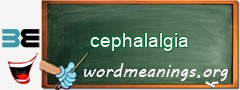 WordMeaning blackboard for cephalalgia